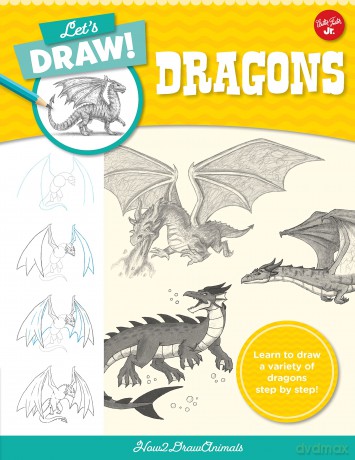 Lets Draw Dragons [KSIĄŻKA]