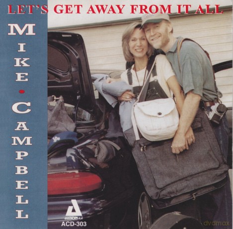 Campbell,Mike: Lets Get Away From It All [CD]