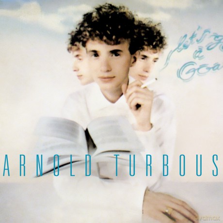 Turboust Arnold: Let'S Go A Goa [CD]