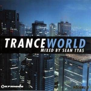 Trance World vol. 3 (mixed by Sean Tyas) [2CD]