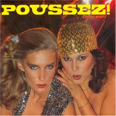 Poussez!: Poo-Say [CD]