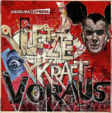 Angelika Express: Letzte Kraft Voraus [CD]