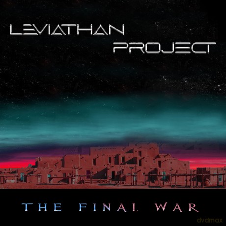 Leviathan Project-The Final War: Leviathan Project-The Final War [CD]