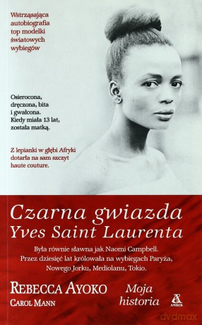 Czarna Gwiazda Yves Saint Laurenta - Rebecca Ayoko [KSIĄŻKA]