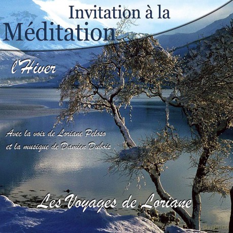 Invitation A La Meditation: L'hiver [CD]