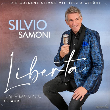 Silvio Samoni: Liberta - Jubiläums-Album 15 Jahre [CD]