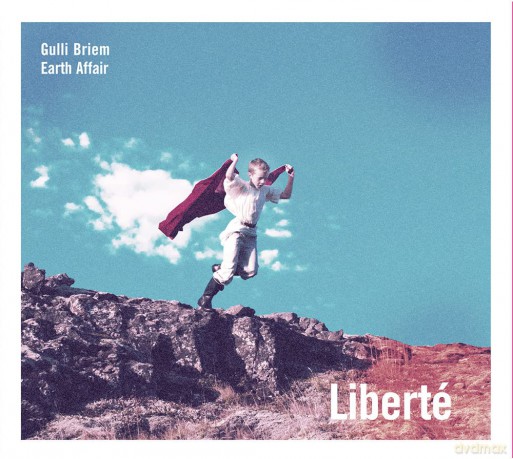Gulli Biem Earth Affair: Liberté [CD]