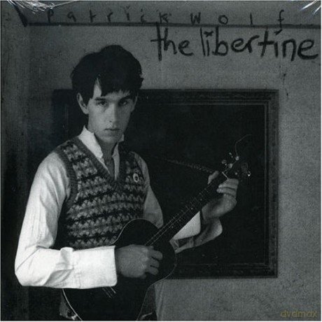 Wolf,Patrick: Libertine [CD]