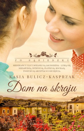 Dom Na Skraju - Kasia Bulicz-Kasprzak [KSIĄŻKA]