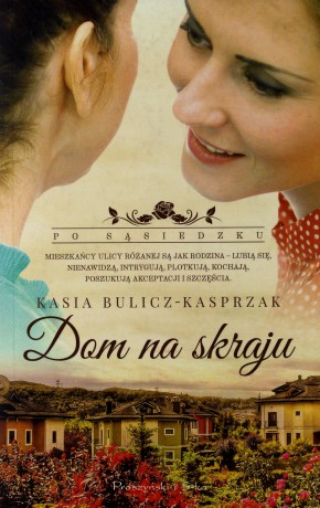Dom Na Skraju - Kasia Bulicz-Kasprzak [KSIĄŻKA]