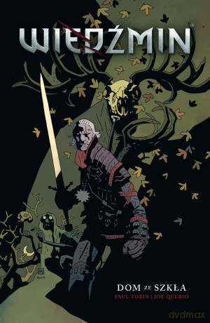 Wiedźmin (Tom 1) Dom Ze Szkła - Paul Tobin [KOMIKS]
