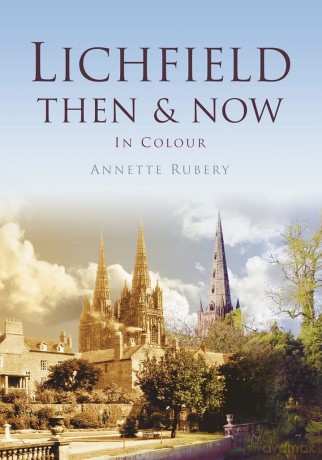 Lichfield Then Now [KSIĄŻKA]
