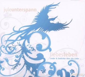Jule Unterspann: Liebbesleben [CD]