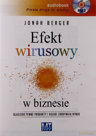 Efekt Wirusowy W Biznesie - Jonach Berger [AUDIOBOOK] [CD-MP3]