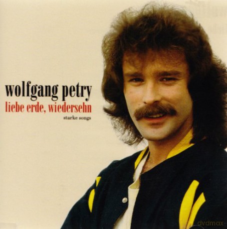 Wolfgang Petry: Liebe Erde,Wiedersehn... Doppel-CD [2CD]