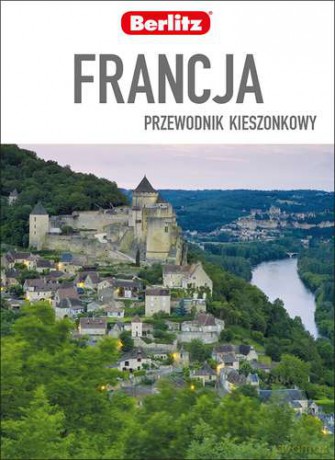 Francja Przewodnik Turystyczny - Catherine Barr [KSIĄŻKA]