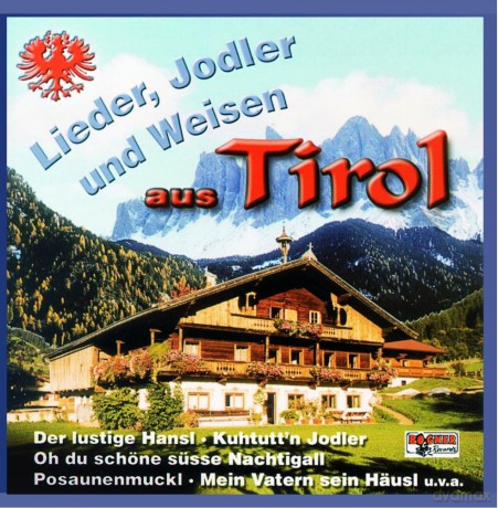 Lieder,Jodler U.Weisen A.Tirol [CD]