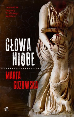 Głowa Niobe - Marta Guzowska [KSIĄŻKA]