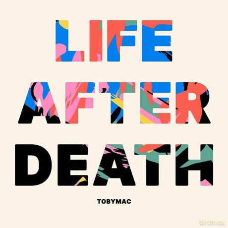 Tobymac: Life After Death [CD]