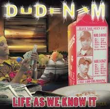 Dudenem: Life As We Know It [CD]