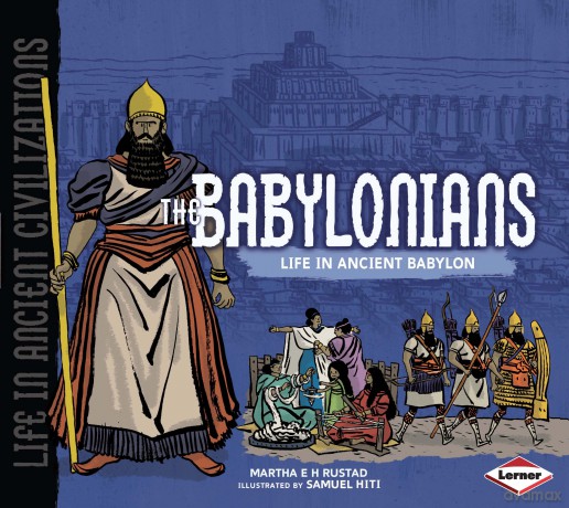 Life In Ac The Babylonians [KSIĄŻKA]