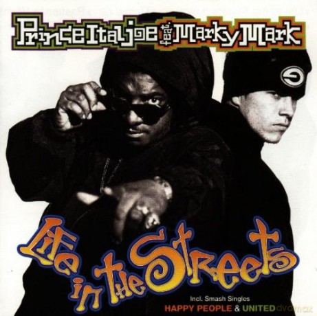 Prince Ital Joe&Marky Mark: Life In The Streets [CD]