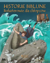 Historie Biblijne Dla Chłopców - Peter Martin, Simona Bursi [KSIĄŻKA]