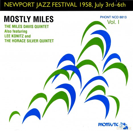 The Miles Davis Quintet: Mostly Miles - Newport Jazz Festival 1958 July 3rd-6th [CD]