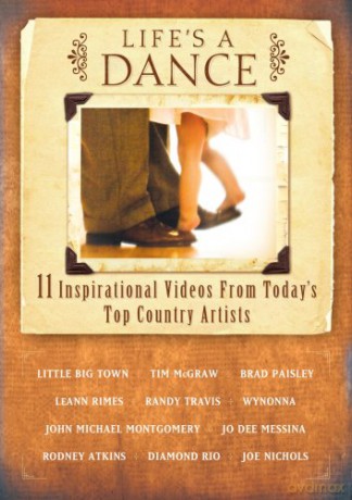 LIFE'S A DANCE-Tim McGraw,Brad Paisley,Leann Rimes,Randy Travis,Wynonn [DVD]