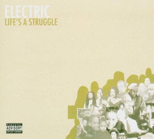 Electric: Life's a Struggle [CD]