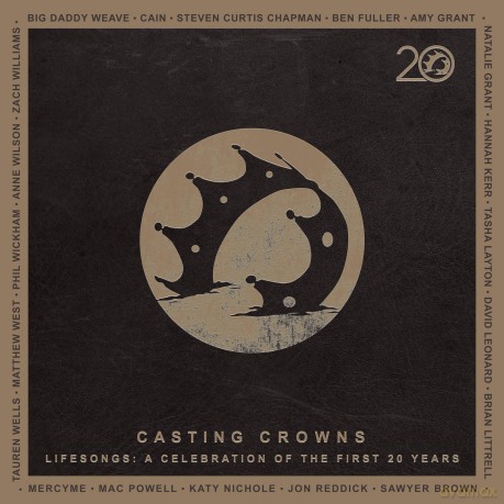 Casting Crowns: Lifesongs: A Celebration Of The First 20 Years [2CD]