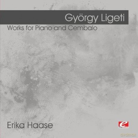 Ligeti,Gyorgy: Ligeti: Works For Piano And Cembalo [CD]