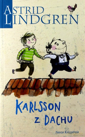 Karlsson Z Dachu - Astrid Lindgren [KSIĄŻKA]
