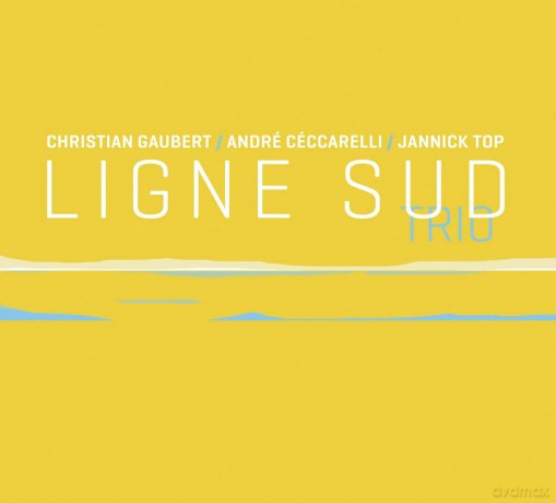 Gaubert - Ceccarelli - Top: Ligne Sud Trio [CD]