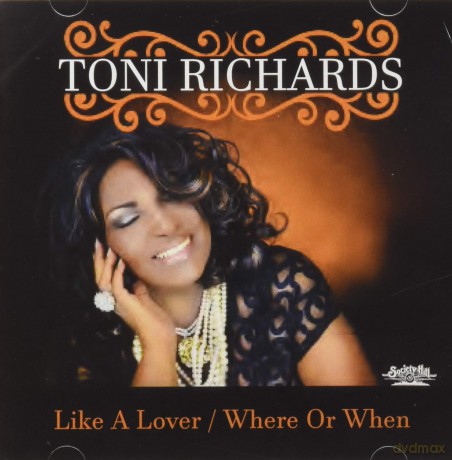 Richards, Toni: Like A Lover [CD]