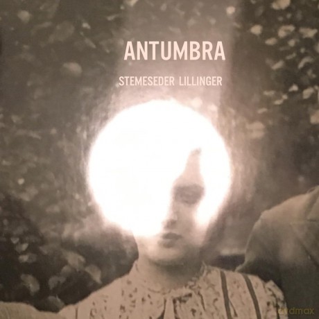 Lillinger,Stemeseder: Lillinger-ANTUMBRA [CD]