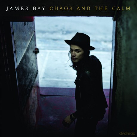 James Bay: Chaos And The Calm [CD]