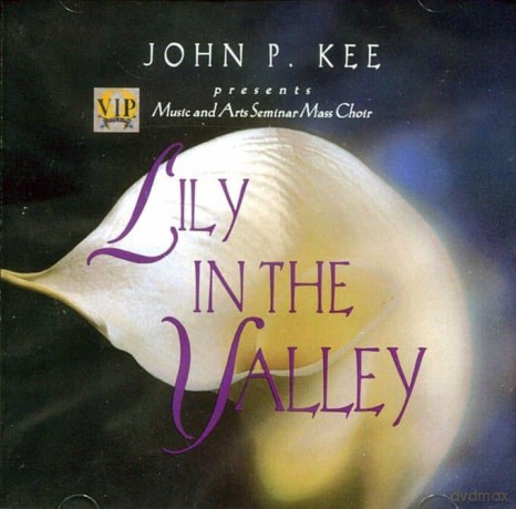 John P Kee: Lily in the valley [CD]