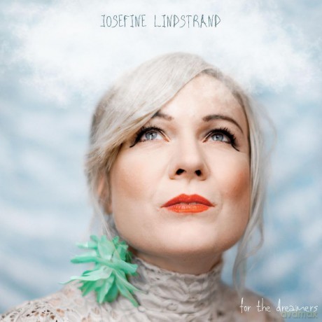 Lindstrand,Josefine: Lindstrand,Josefine-For The Dreamers [CD]