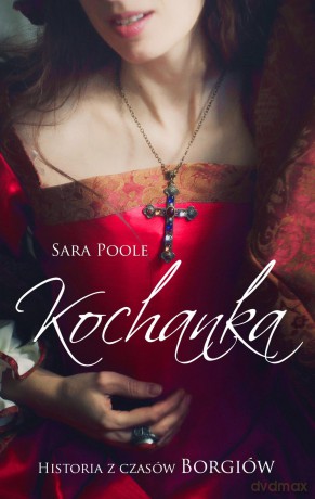 Kochanka - Sara Poole [KSIĄŻKA]