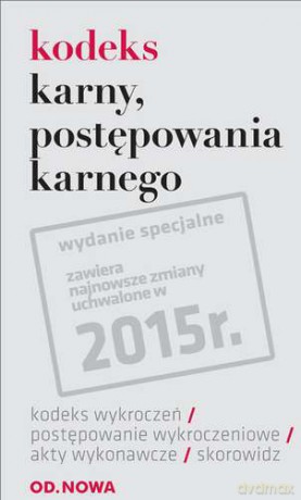 Kodeks Karny Postępowania Karnego Karny Wykonawczy - Lech Krzyżanowski [KSIĄŻKA]