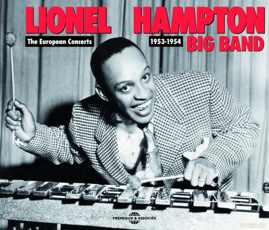Lionel Hampton Big Band-The European Concerts 1953 - 1954: Lionel Hampton Big Band-The European Concerts 1953 - 1954 [2CD]