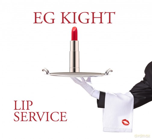 Kight,Eg: Lip Service [CD]