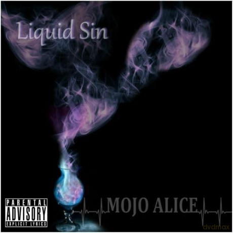 Mojo Alice: Liquid Sin [CD]