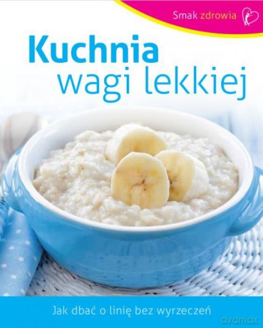 Kuchnia Wagi Lekkiej [KSIĄŻKA]