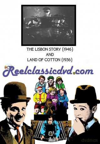 Lisbon Story (1946) With Land Of Cotton (1936) [DVD]