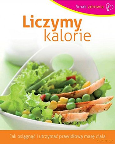 Liczymy Kalorię [KSIĄŻKA]