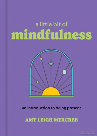 Little Bit of Mindfulness [KSIĄŻKA]