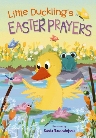 Little Ducklings Easter P Brd [KSIĄŻKA]