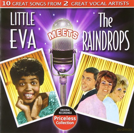Little Eva/The Raindrops: Little Eva Meets The Raindrops [CD]